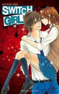 Switch Girl!!, Tome 18 - Natsumi Aida