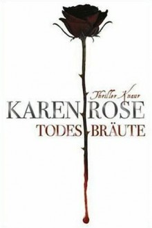 Todesbräute - Karen Rose, Kerstin Winter