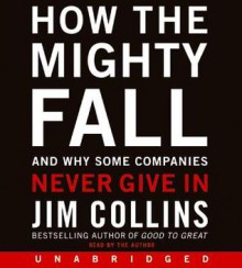 How the Mighty Fall (Audio) - Jim Collins