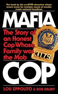 Mafia Cop - Lou Eppolito, Bob Drury