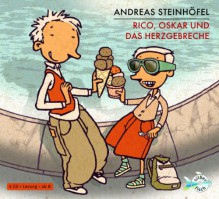 Rico, Oskar Und Das Herzgebreche - Andreas Steinhöfel