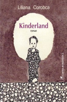 Kinderland - Liliana Corobca