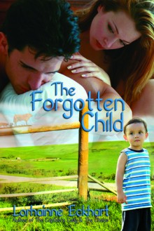 The Forgotten Child - Lorhainne Eckhart