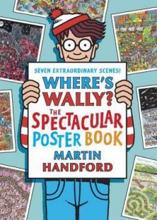 Where's Wally?: The Spectacular Poster Book - Handford, Martin Handford