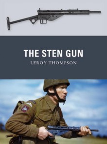 The Sten Gun - Leroy Thompson