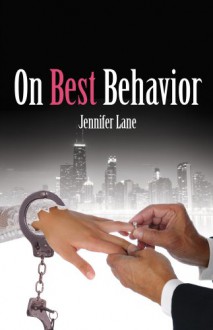 On Best Behavior - Jennifer Lane