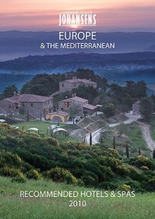 Conde' Nast Johansens Recommended Hotels and Spas Europe and the Mediterranean 2010 - Andrew Warren