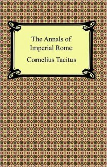 The Annals of Imperial Rome - Tacitus