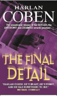 The Final Detail - Harlan Coben