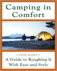 Camping in Comfort - Lynn Haney