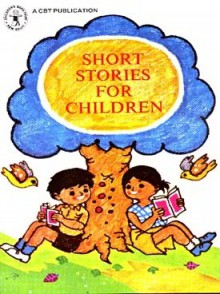 Short Stories for Children - Childrens Book Trust, Subir Roy, Gita Verma