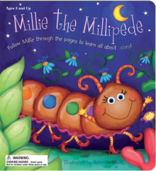 Millie the Millipede - Rebecca Elliott