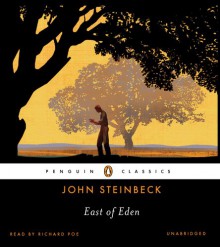 East of Eden - John Steinbeck, Richard Poe