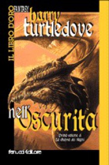 Nell'Oscurità - Harry Turtledove