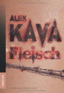 Fleisch (Maggie O'Dell, #9) - Alex Kava