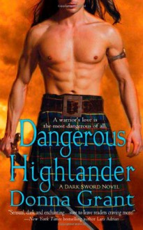 Dangerous Highlander - Donna Grant