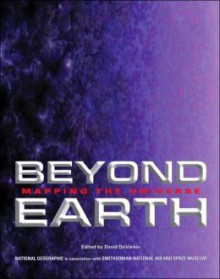 Beyond Earth - David H. DeVorkin, National Geographic Society