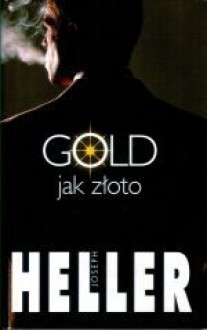 GOLD jak złoto - Joseph Heller, Jacek Manicki