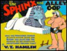 Alley Oop: Mystery of the Sphinx, Daily Strips from June 21, 1947 to August 30, 1948 - V.T. Hamlin