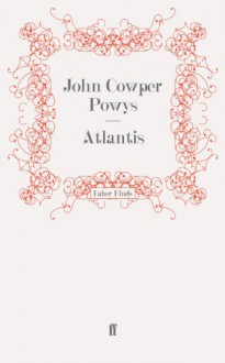 Atlantis - John Cowper Powys