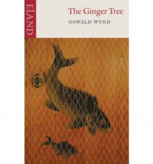 Ginger Tree - Oswald Wynd