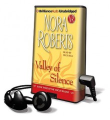 Valley of Silence [With Headphones] (Preloaded audio) - Dick Hill, Nora Roberts