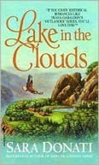 Lake in the Clouds - Sara Donati