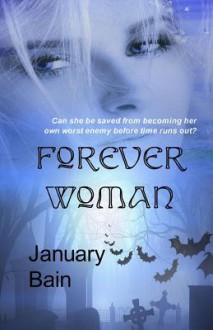 Forever Woman - January Bain