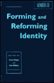 Genders 21: Forming and Reforming Identity - George C. Thomas III, Ann Kibbey