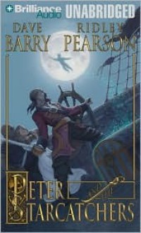 Peter and the Starcatchers (Audio) - Dave Barry, Ridley Pearson, Jim Dale