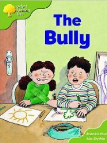 The Bully - Roderick Hunt, Alex Brychta