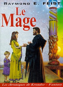 Milamber - Le Mage - Raymond E. Feist, Antoine Ribes