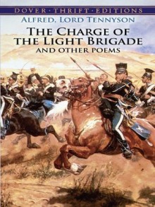 The Charge of the Light Brigade and Other Poems (Dover Thrift Editions) - Alfred Tennyson