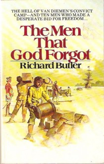 The Men That God Forgot - Richard Butler