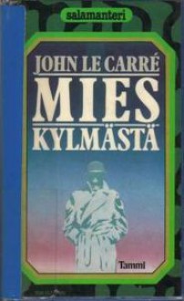 Mies Kylmästä - John le Carré