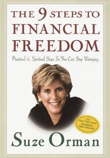 The 9 Steps to Financial Freedom - Suze Orman