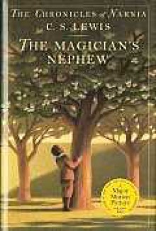 The Magician's Nephew (Chronicles of Narnia, #1) - C.S. Lewis, Pauline Baynes, Chris Van Allsburg