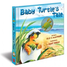 Baby Turtle's Tale: A Mini Animotion Book - Elle J. Mcguinness, Romi Caron, Caron, Romi