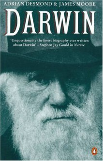 Darwin - Adrian Desmond, James R. Moore