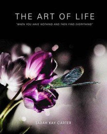 The Art of Life - Sarah Carter