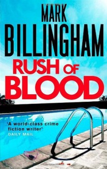 Rush of Blood - Mark Billingham