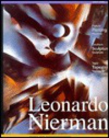 Leonardo Nierman, 1987-1994: Painting, Sculpture, Tapestry - Edward Lucie-Smith