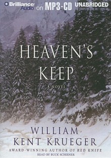 Heaven's Keep (Cork O'Connor, #9) - William Kent Krueger, Buck Schirner