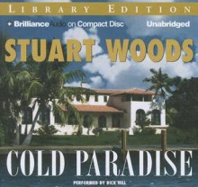 Cold Paradise - Stuart Woods, Dick Hill