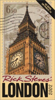 Rick Steves' London 2002 (Rick Steves' City and Regional Guides) - Rick Steves, Gene Openshaw