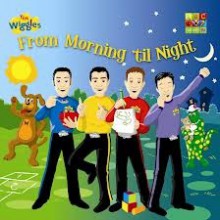 From Morning 'til Night - The Wiggles