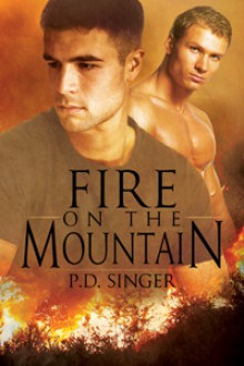 Fire on the Mountain - P.D. Singer