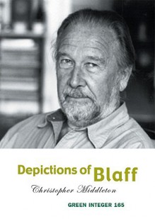 Depictions of Blaff - Christopher Middleton