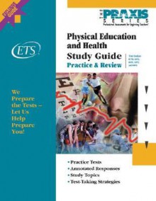 Physical Education and Health Study Guide - Educational Testing Service