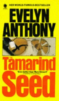 The Tamarind Seed - Evelyn Anthony